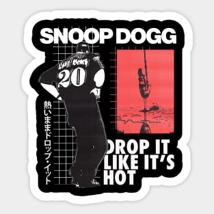 Drop it Like it's Hot Sticker